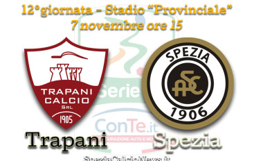 Spezia Calcio: Al “Provinciale” di Trapani, per riprendere l’abitudine ai tre punti